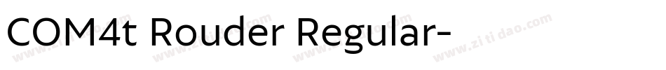 COM4t Rouder Regular字体转换